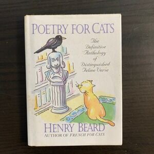 Poetry for Cats Henry Beard 1994 Hardcover Anthology Feline Verse Humor Foxing